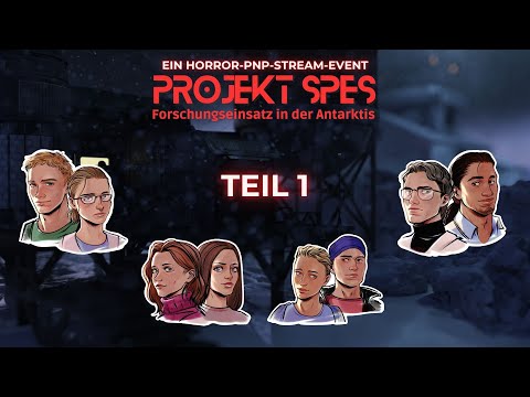Projekt Spes - Teil 1 (Horror Pen and Paper Let's Play)