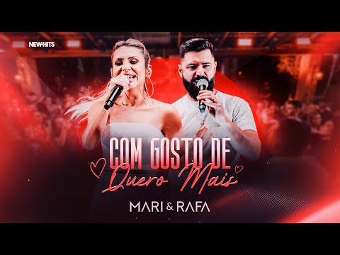 MARI E RAFA - COM GOSTO DE QUERO MAIS