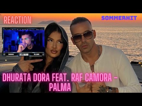 Dhurata Dora feat. RAF Camora - PALMA (Reaction)