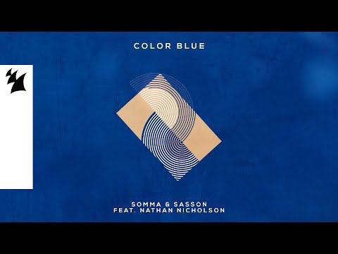 SOMMA & Sasson - Color Blue (feat. Nathan Nicholson) [Official Visualizer]
