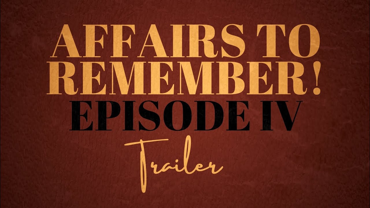 Affairs to Remember! - Episode IV: Stray Roads | Short Film Trailer