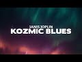 Janis Joplin - Kozmic Blues (Lyrics) | "Loki Season 2 Ep. 2 final scene Track"