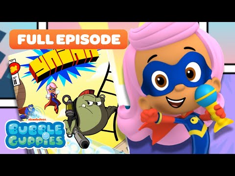 FULL EPISODE: Bubble Guppies Become Superheroes! 💥  | Nick Jr.