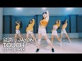 Little Mix - Touch (Live Sound) : JayJin Choreography