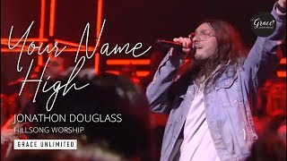 Your Name High -  Hillsong Church