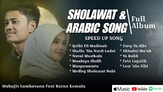 Download lagu Full Album SHOLAWAT & ARABIC SONG - Cover Muhajir Lamkaruna Feat Ratna Komala mp3 Download lagu Full Album SHOLAWAT & ARABIC SONG - Cover Muhajir Lamkaruna Feat Ratna Komala mp3