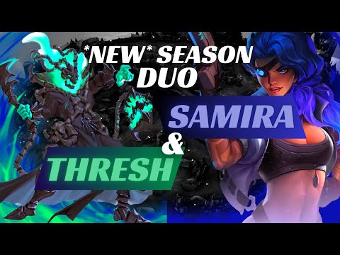 NEW SEASON! NEW DUO! SAMIRA & THRESH(PERFECT COMBO) | WILD RIFT