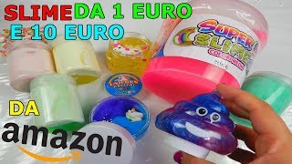 SLIME DA 1 EURO E 10 EURO COMPRATI DA AMAZON! Iolanda Sweets