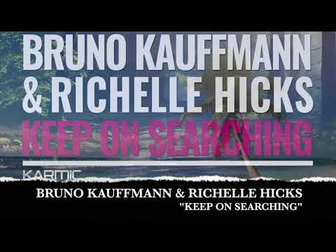BRUNO KAUFFMANN & RICHELLE HICKS "KEEP ON SEARCHING"