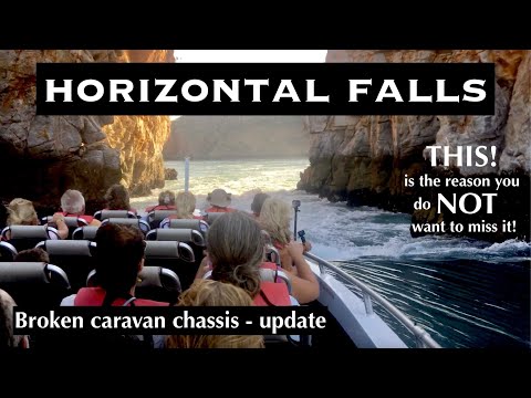 The Big Aussie Lap - Ep 13: UPDATE -Broken chassis | Horizontal Falls | Derby - mudflats and history