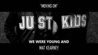 Moving On - Mat Kearney