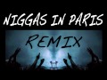 Niggas In Paris (DJ Ryf Remix) FREE DOWNLOAD ...