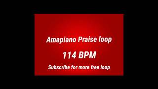 AmaPiano Praise loop - Prinx Emmauel Style