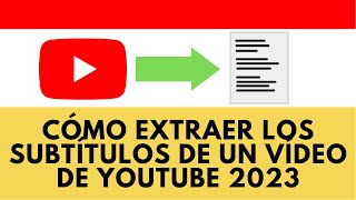Cómo extraer los subtítulos de un vídeo de YouTube 2023 (Extraer texto de vídeo)