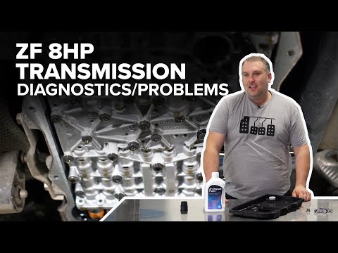 ZF 8-Speed Transmission Guide (8HP45) - Specs, Common Problems, Diagnostics, & Maintenance