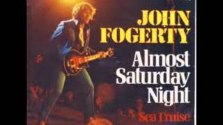 John Fogerty - Almost Saturday Night