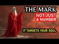 The MARK Is Not Just a Number — Revelation Reveals What It Actually Does to YOUR Soul