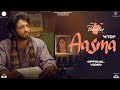 Aasma (Full Video) Kamal Khan | Shudhita | Painter | Taj | Mehraaj | Sukh |  Punjabi Song 2023