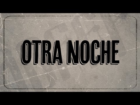 Kevin Roldan - Otra Noche Ft. JD Pantoja (Lyric video)