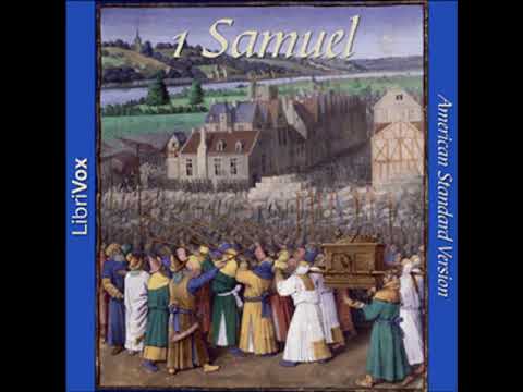 Bible (ASV) 09: 1 Samuel by AMERICAN STANDARD VERSION read by Sam Stinson | Full Audio Book