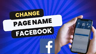 How to Change Facebook Page Name in 2024