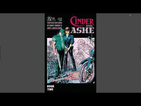 Tales from the Past 39: Cinder and Ashe Issue 2. A perfect symmetry of writing, art and quality