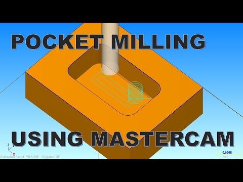POCKET MILLING USING MASTERCAM X7