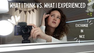 What I think Vs. What I Experienced, Exchange in Nice (France)