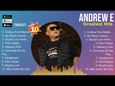 Andrew E 🌄 Andrew E 2024 🌄 Andrew E Top Songs 🌄 Andrew E Full Album