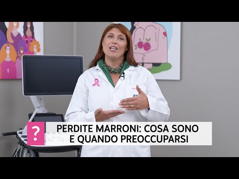 Perdite marroni: cosa sono e quando preoccuparsi