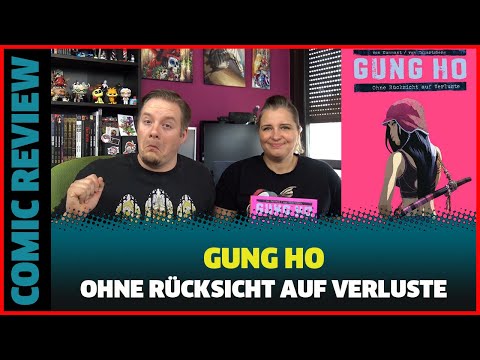 Gung Ho 2 Ohne Rücksicht auf Verluste (Comic Review)