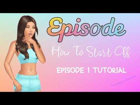 How To Start Off - Episode Tutorial 1 - YouTube