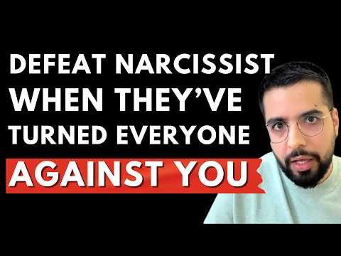 How to Win When Narcissist Has Turned Everyone Against You
