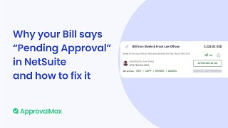Why your Bill says Pending Approval in NetSuite - and how to fix it