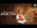 Raghunath Is With Us Pandit Sudhir Vyas Kripa Record