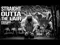 BIG NEWS | Straight Outta The Lair PODCAST | Episode 1