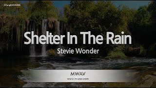 Stevie Wonder - Shelter In The Rain (Melody) (Karaoke Version)