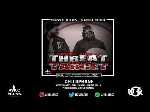 MESSY MARV x SHILL MACC WHEN YOU A THREAT YOU A TARGET - 10 CELLOPHANE