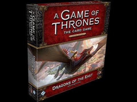 A Game of Thrones LCG - Dragons of the East expansion unboxing