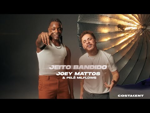 JOEY MATTOS e PELE MILFLOWS - JEITO BANDIDO