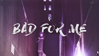 In Stereo - BAD FOR ME (Official Lyric Video)