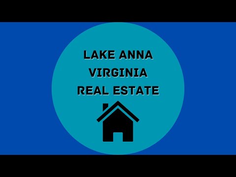 Thinking about moving to Lake Anna Virginia?