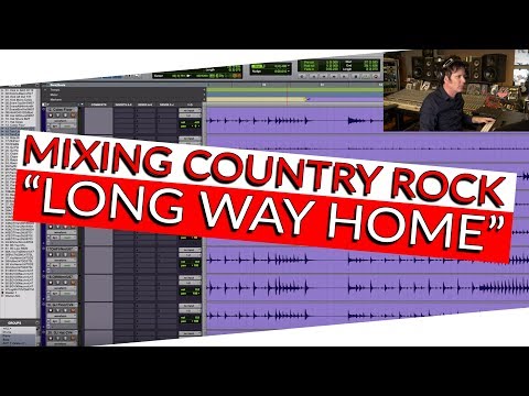 Hybrid Mixing Country Rock "Long Way Home" - Warren Huart: Produce Like A Pro