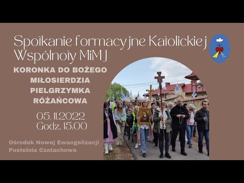 Spotkanie Formacyjne. Transmisja Online Czatachowa. 05.11.2022 Godz 15:00
