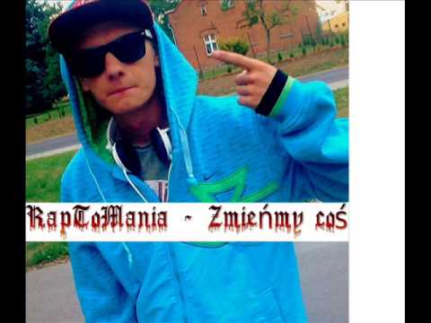RapToMania - Zmieńmy Coś