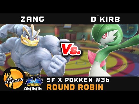 SFxP #36 | D~Kirb (Gardevoir) vs Zang (Machamp) - Round Robin - Pokken