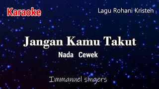 Download lagu JANGAN KAMU TAKUT [ Nada Cewek ] mp3
