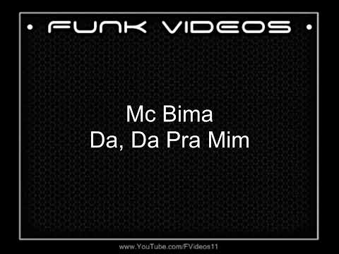Mc Bima - Da, Da Pra Mim { Dj Buiu }