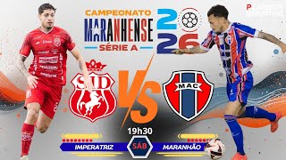 AO VIVO IMPERATRIZ X MARANHÃO | CAMPEONATO MARANHENSE 5ª RODADA  - 24/01/2026