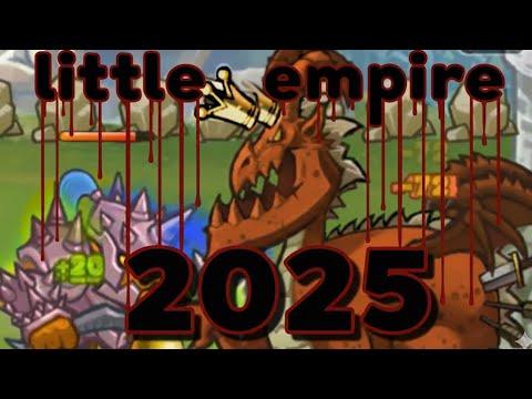 🏆 FINALLY! Defeating The Magic Dragon Drock After 8 Years - Little Empire 2025 Comeback! 🐉